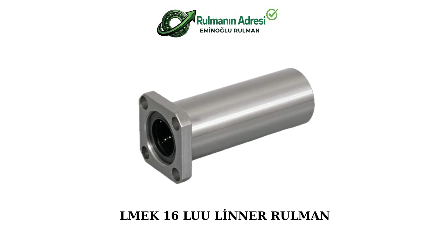 Lmek 16 Luu Lineer Rulman Uzun Tip