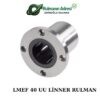 Lmef 40 Uu Lineer Rulman