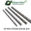 20 Mm Lineer Kızak Ray